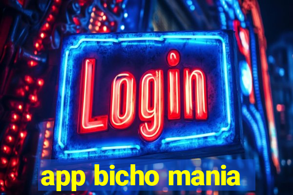 app bicho mania